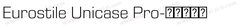 Eurostile Unicase Pro字体转换